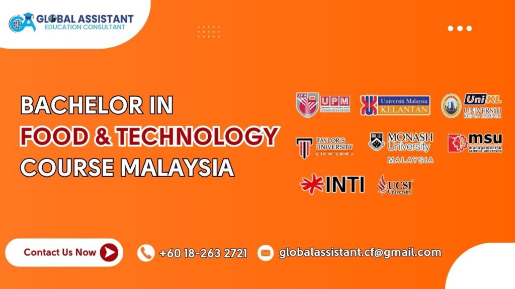 Bachelor in Food & Technology Malaysia